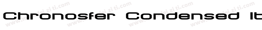 Chronosfer Condensed Italic字体转换